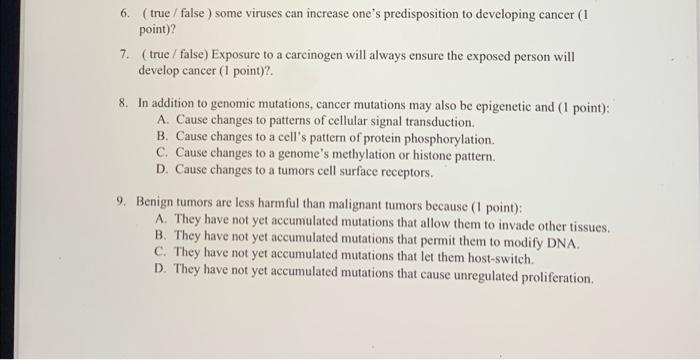 6 True False Some Viruses Can Increase One S Predisposition To Developing Cancer 1 Point 7 True False Exposure 1