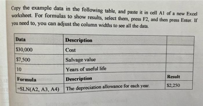 Copy The Example Data In The Following Table And Paste It In Cell Al Of A New Excel Worksheet For Formulas To Show Res 1
