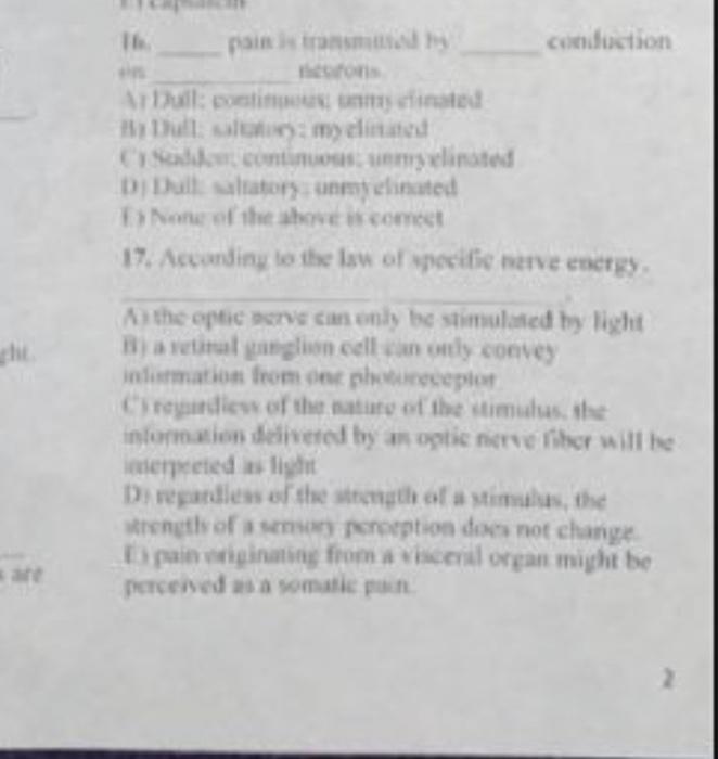 Ware Pain Is Transmused By P Ar Dull Continuous Un Cinated By Dull Saltatory Myelinated 16 Conduction C1 Saddew Con 1