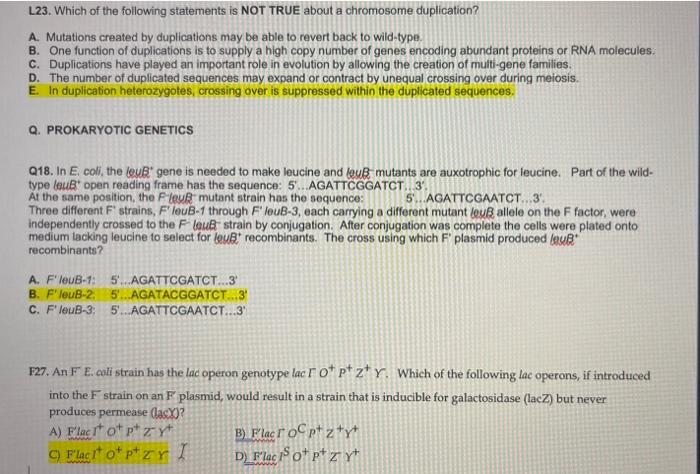 L23 Which Of The Following Statements Is Not True About A Chromosome Duplication A Mutations Created By Duplications 1