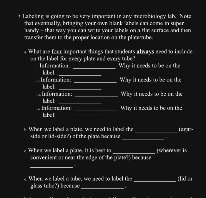 2 Labeling Is Going To Be Very Important In Any Microbiology Lab Note That Eventually Bringing Your Own Blank Labels 1