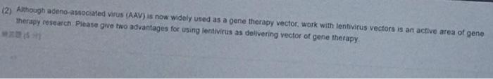 23 Gene Therapy Is Considered The Most Possible Approach For Curing Genetic Disorder Caused By A Faulty Gene 109 1 2