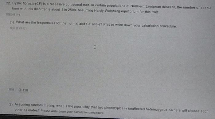 22 Cystic Fibrosis Cf Is A Recessive Autosomal Trait In Certain Populations Of Northern European Descent The Number 1