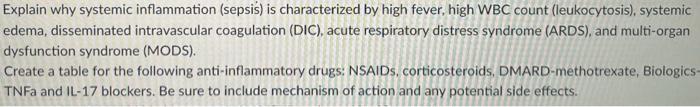 Explain Why Systemic Inflammation Sepsis Is Characterized By High Fever High Wbc Count Leukocytosis Systemic Edema 1