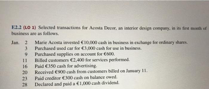 E2 2 Lo 1 Selected Transactions For Acosta Decor An Interior Design Company In Its First Month Of Business Are As Fo 1