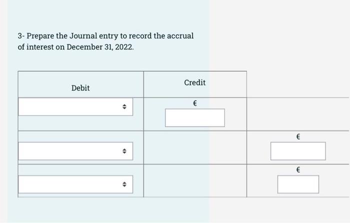 A Company Issues 20 000 000 7 8 20 Year Bonds To Yield 8 On January 1 2022 Interest Is Paid On June 30 And Januar 2
