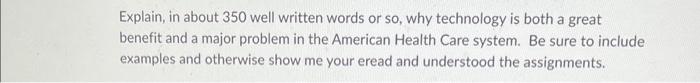 Explain In About 350 Well Written Words Or So Why Technology Is Both A Great Benefit And A Major Problem In The Americ 1