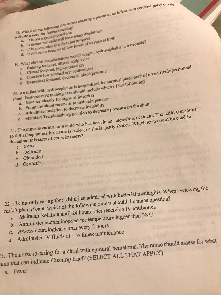 18 Which Of The Following Statements Made By A Parent Of An Infant With Cerebral Palsy Would Indicate A Need For Furthe 1