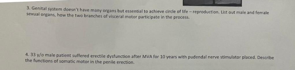 3 Genital System Doesn T Have Many Organs But Essential To Achieve Circle Of Life Reproduction List Out Male And Fem 1