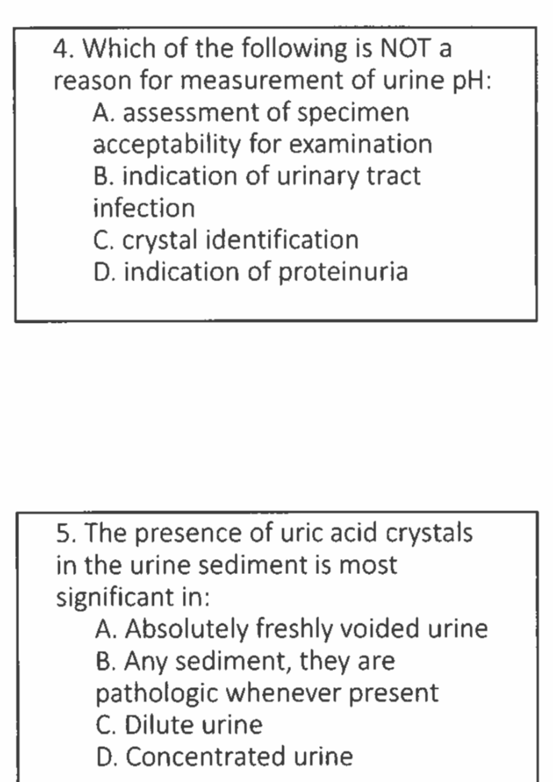4 Which Of The Following Is Not A Reason For Measurement Of Urine Ph A Assessment Of Specimen Acceptability For Exami 1