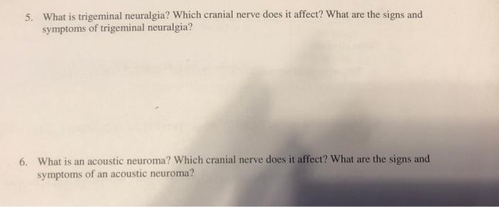5 What Is Trigeminal Neuralgia Which Cranial Nerve Does It Affect What Are The Signs And Symptoms Of Trigeminal Neura 1