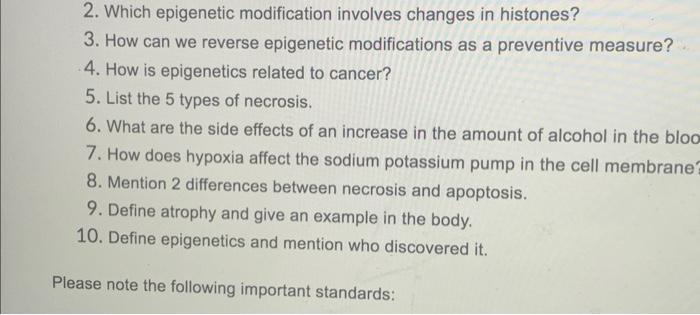 2 Which Epigenetic Modification Involves Changes In Histones 3 How Can We Reverse Epigenetic Modifications As A Preve 1