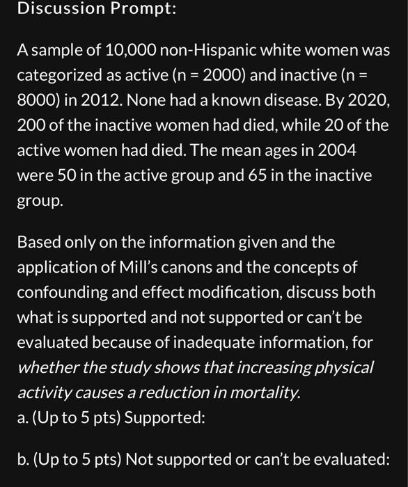 Discussion Prompt A Sample Of 10 000 Non Hispanic White Women Was Categorized As Active N 2000 And Inactive N 80 1