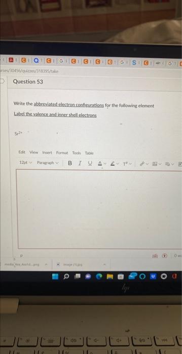Aec Res 30456 Quizzes 318395 Take Question 53 Write The Abbreviated Electron Configurations For The Following Element La 1