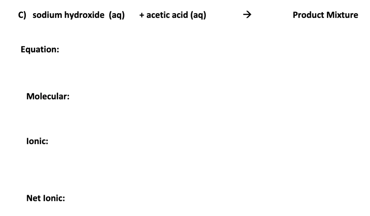 A Lead Ii Nitrate Aq Equation Molecular Lonic Net Lonic Sodium Iodide Aq Product Mixture B Sodium Hydroxide 2