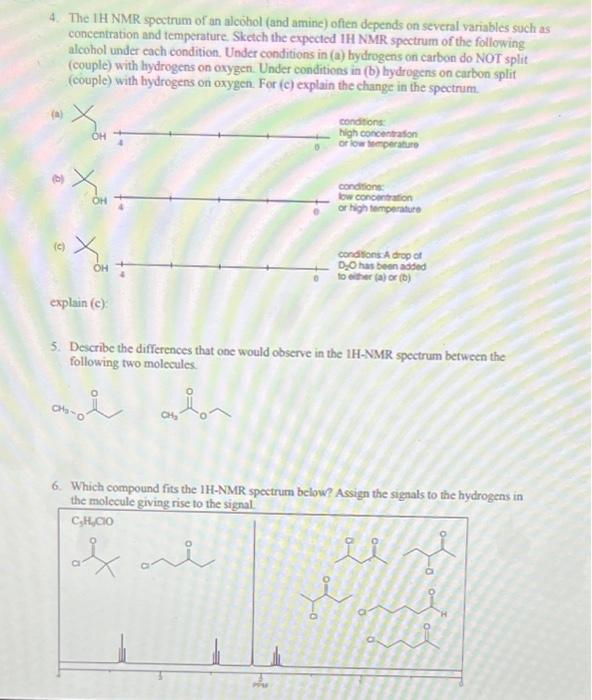 4 The Ih Nmr Spectrum Of An Alcohol And Amine Often Depends On Several Variables Such As Concentration And Temperatur 1