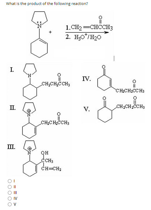 What Is The Product Of The Following Reaction 8 I Ii Iii Iv Lanchas On Malin Ch Ch Cch Ch Ch Cc H3 Iv 1 Ch2 1