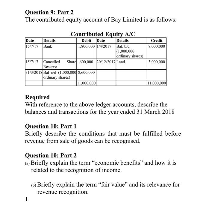 Question 9 Part 2 The Contributed Equity Account Of Bay Limited Is As Follows Contributed Equity A C Date Details Debi 1