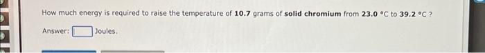 What Is The Energy Change When The Temperature Of 12 6 Grams Of Gaseous Oxygen Is Decreased From 39 2 C To 21 2 C An 2