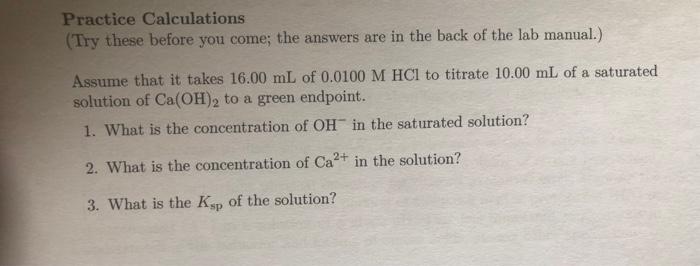Practice Calculations Try These Before You Come The Answers Are In The Back Of The Lab Manual Assume That It Takes 1 1