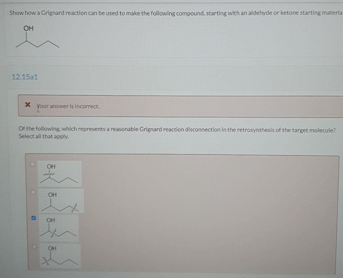 Show How A Grignard Reaction Can Be Used To Make The Following Compound Starting With An Aldehyde Or Ketone Starting Ma 1