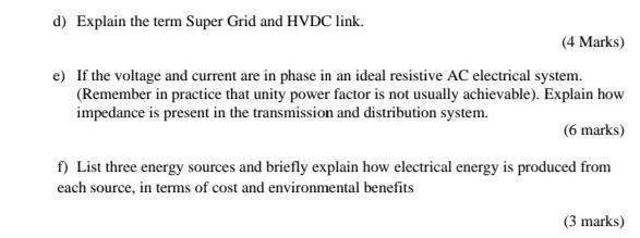 D Explain The Term Super Grid And Hvdc Link 4 Marks E If The Voltage And Current Are In Phase In An Ideal Resistive 1