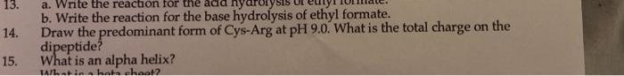13 14 15 A Write The Reaction For The Acid Nyo B Write The Reaction For The Base Hydrolysis Of Ethyl Formate Draw 1