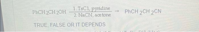 Provide The Reagents Necessary To Carry Out The Transformation Shown Below Co H Oh Phch 2ch2oh 1 Tsc1 Pyridine 2 Nac 3