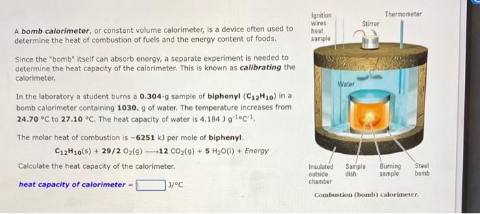 A Bomb Calorimeter Or Constant Volume Calorimeter Is A Device Often Used To Determine The Heat Of Combustion Of Fuels 1