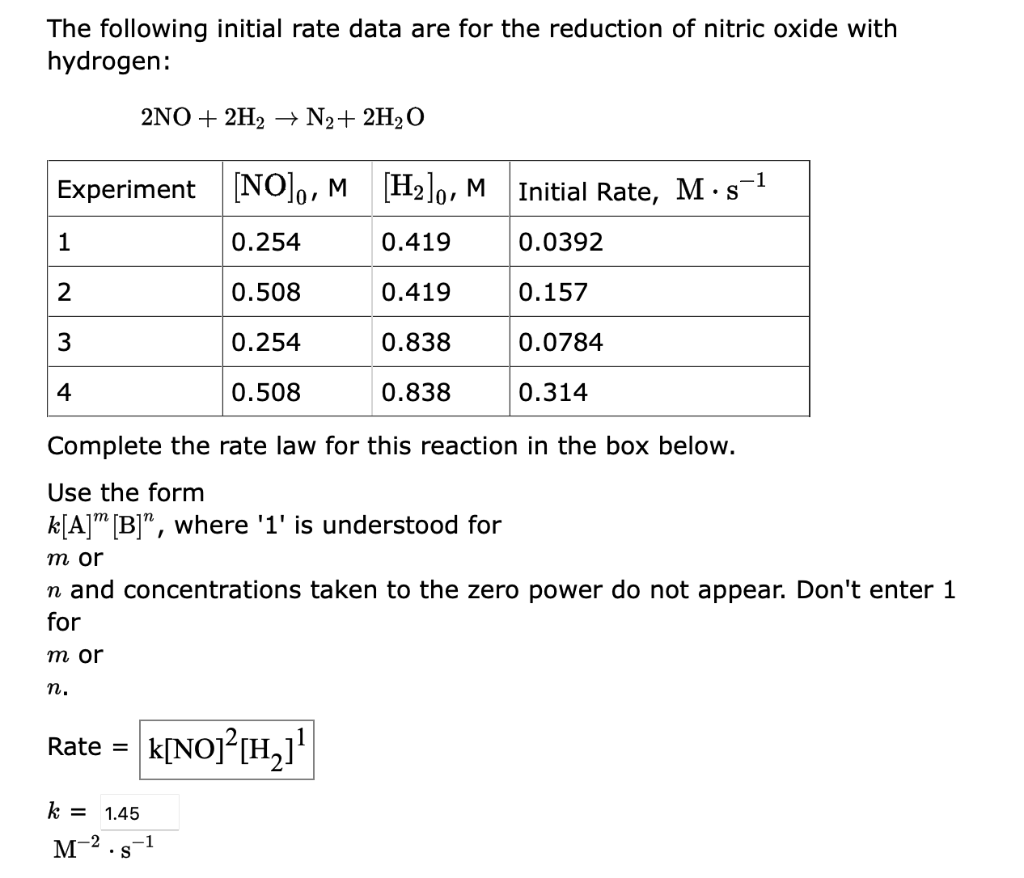 The Following Initial Rate Data Are For The Reduction Of Nitric Oxide With Hydrogen Experiment No M H O M 0 254 0 1