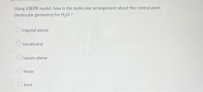 Draw The Lewis Structure For H O How Many Lone Pairs Of Electrons Are There In The Central Atom Question 7 1 Point 2