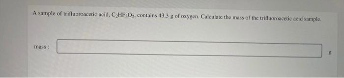 Calculate The Molecular Weights For Nh And Sf6 Nh G Mol Sf How Many Grams Of Nh3 Are Needed To Provide The Same Num 3