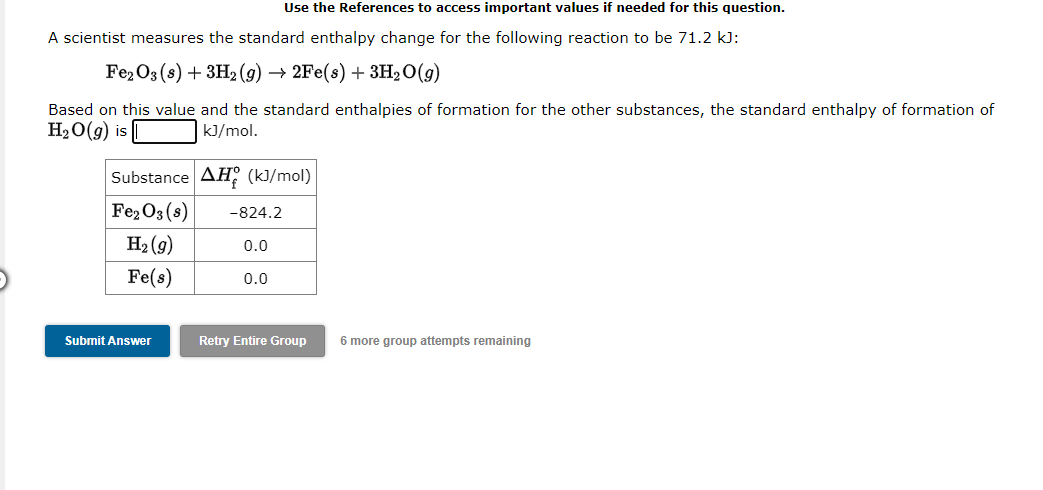 Use The References To Access Important Values If Needed For This Question A Scientist Measures The Standard Enthalpy Ch 1