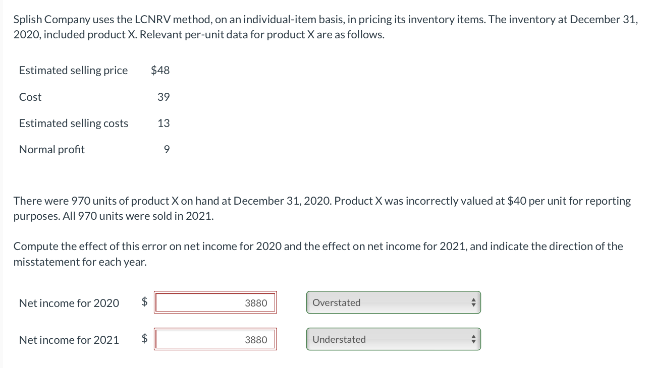 Splish Company Uses The Lcnrv Method On An Individual Item Basis In Pricing Its Inventory Items The Inventory At Dece 1