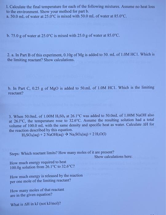 1 Calculate The Final Temperature For Each Of The Following Mixtures Assume No Heat Loss To The Environment Show Your 1