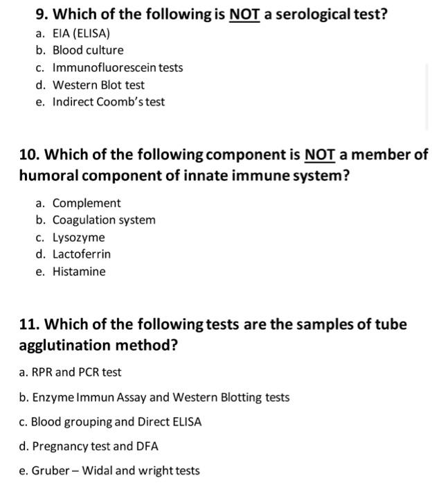 9 Which Of The Following Is Not A Serological Test A Eia Elisa B Blood Culture C Immunofluorescein Tests D Weste 1