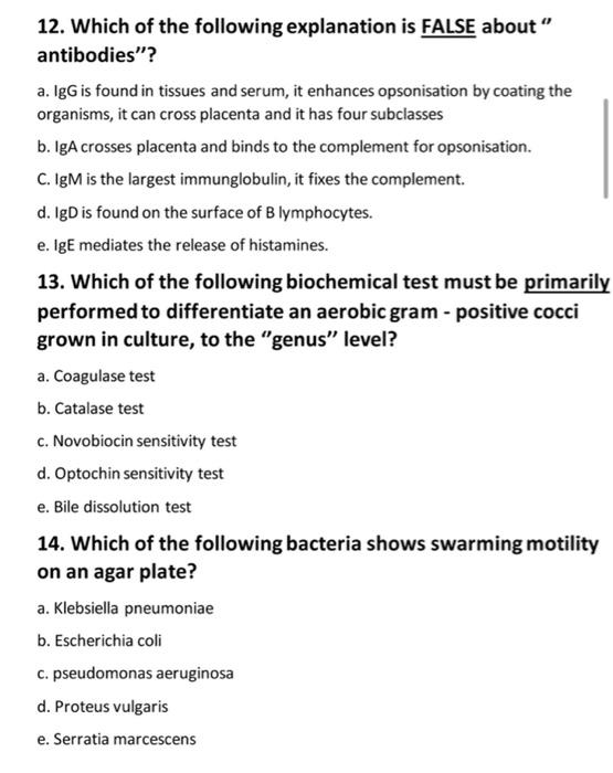12 Which Of The Following Explanation Is False About Antibodies A Igg Is Found In Tissues And Serum It Enhances O 1