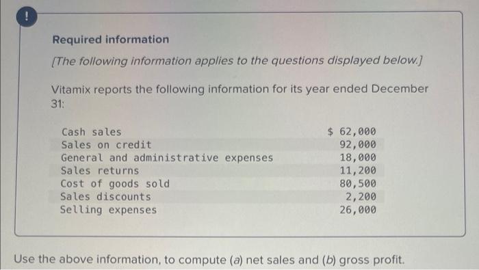 Required Information The Following Information Applies To The Questions Displayed Below Vitamix Reports The Following 1