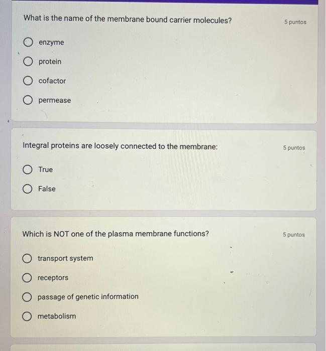 What Is The Name Of The Membrane Bound Carrier Molecules Enzyme O Protein Cofactor Opermease Integral Proteins Are Loos 1