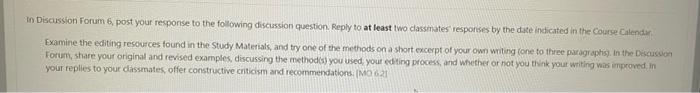 In Discussion Forum 6 Post Your Response To The Following Discussion Question Reply To At Least Two Classmates Respons 2