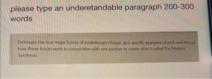 Please Type An Underetandable Paragraph 200 300 Words Delineate The Four Major Forces Of Evolutionary Change Give Speci 1