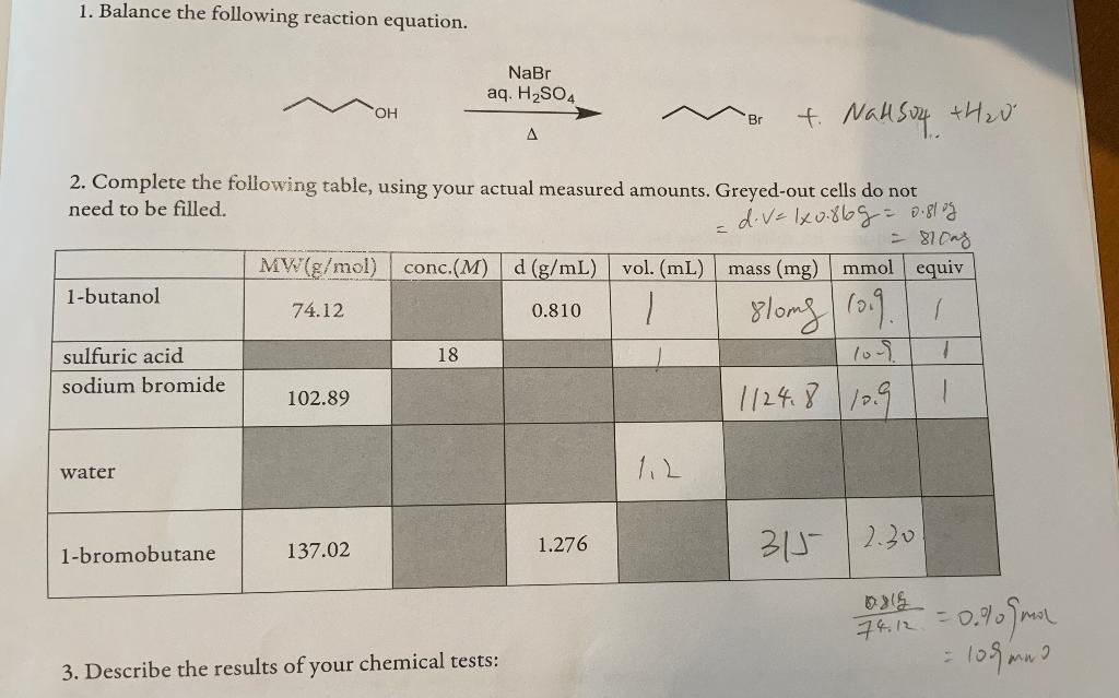 1 Balance The Following Reaction Equation 1 Butanol Sulfuric Acid Sodium Bromide Water 1 Bromobutane Oh 2 Complete Th 1