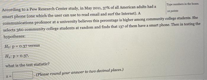 10 Points According To A Pew Research Center Study In May 2011 37 Of All American Adults Had A Type Numbers In The Bo 1