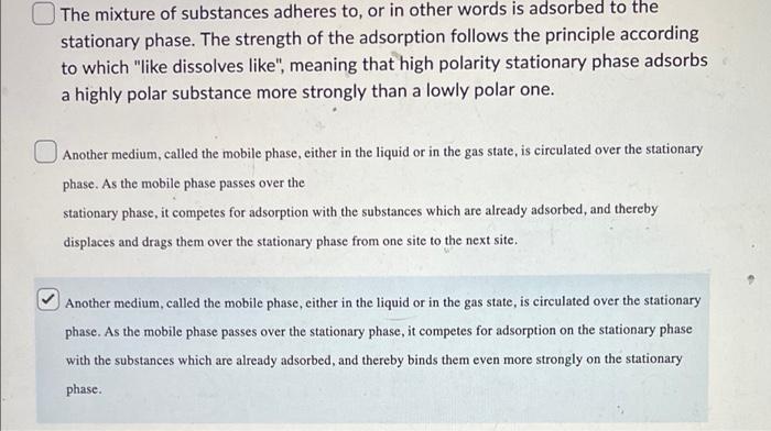 Which Statement In The Following Choice Ate True Select All That Apply Chromatography Is A Technique In Which A Mixtur 2