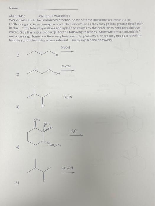 Name Chapter 7 Worksheet Chem 3411 Worksheets Are To Be Considered Practice Some Of These Questions Are Meant To Be Cha 1