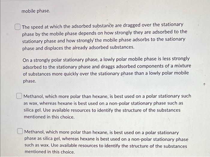 Which Statements In The Following Choice Are True Select All That Apply The Speed At Which The Adsorbed Substance Are 3