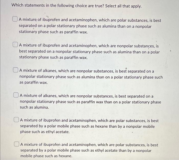 Which Statements In The Following Choice Are True Select All That Apply A Mixture Of Ibuprofen And Acetaminophen Whic 2