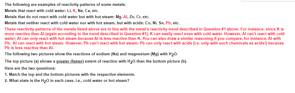 Question Explain Why There Exists Such Reactivity Pattern Of The Metals In The Periodic Table As Described Above 1