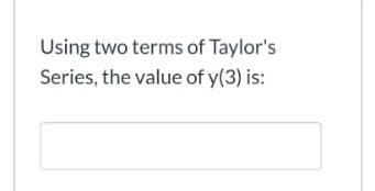 Question 6 2 Pts Given That Dy 1 Xy Dx Y 0 2 With A Step H 1 Solve Questions 6 To 10 Based On D E Methods 2