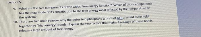 Lecture 5 9 What Are The Two Components Of The Gibbs Free Energy Function Which Of Those Components Has The Magnitude 1